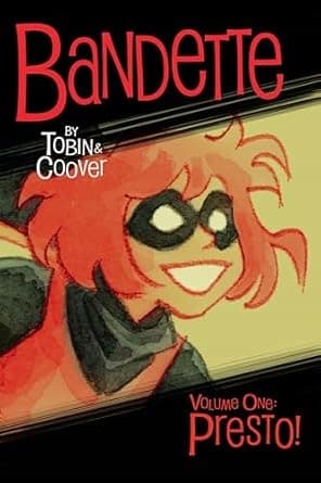 Bandette: Presto! by Paul Tobin