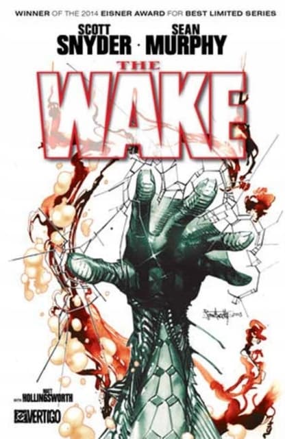 The Wake by Scott Snyder and Sean Murphy