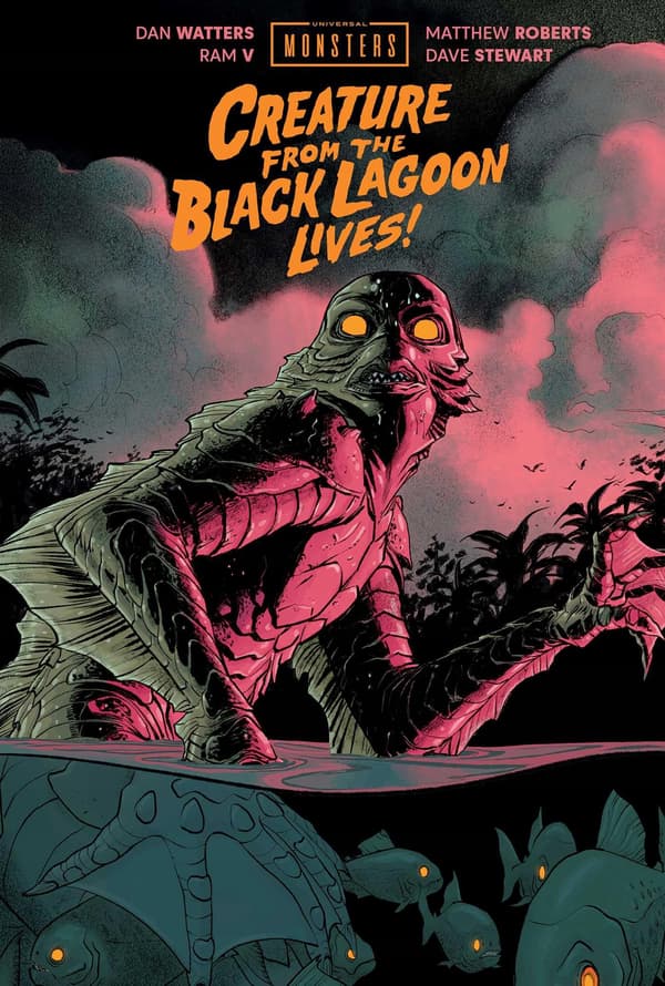 Universal Monsters: Creature From the Black Lagoon Lives by Dan Watters