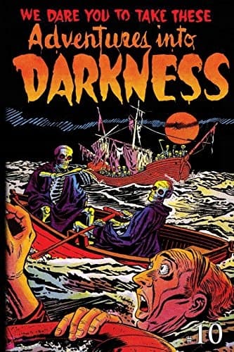 Adventures Into Darkness: Issue Ten: Volume 10 (Adventures Into Darkness