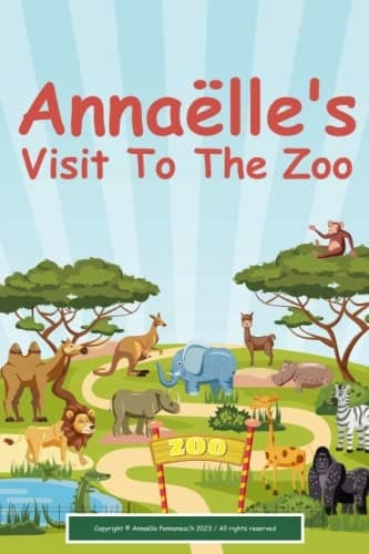 ANNAELLE'S VISIT TO THE ZOO