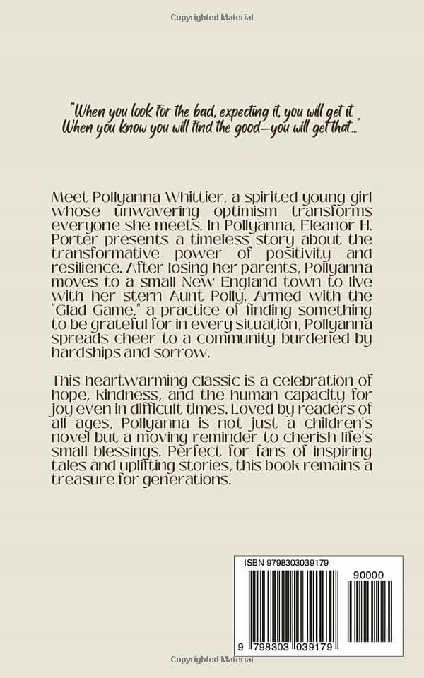 Porter, Eleanor H. *Pollyanna: Finding Joy Through Challenges in a Timeless*
