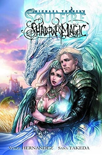 Soulfire: Shadow Magic Volume 1 by Vince Hernandez
