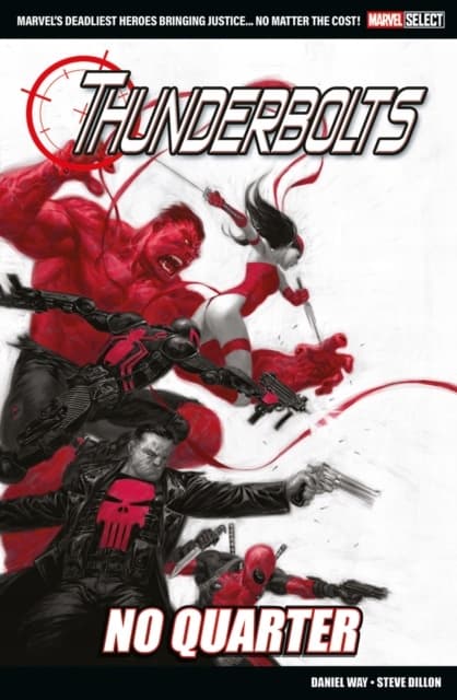 MARVEL SELECT – Thunderbolts: No Quarter – Daniel Way (BOOK)