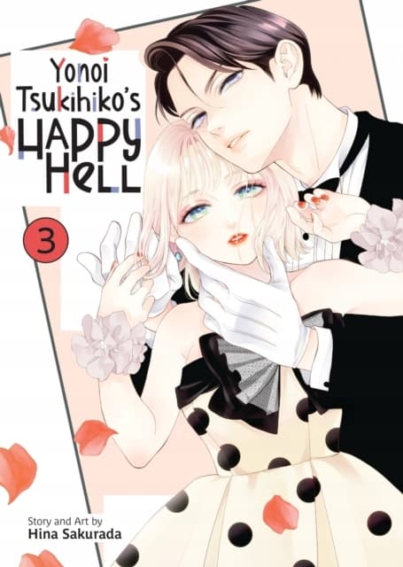 Yonoi Tsukihiko’s Happy Hell Vol. 3 HINA SAKURADA