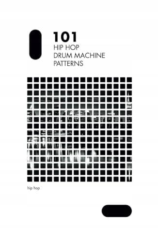 101 Drum Machine Patterns (101 Patterns Series)