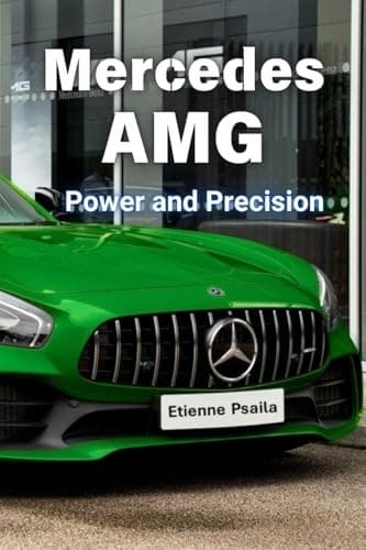 Psaila, Etienne: Mercedes AMG – Power and Precision