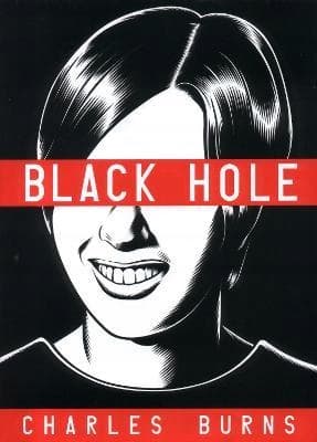 BLACK HOLE – Charles Burns