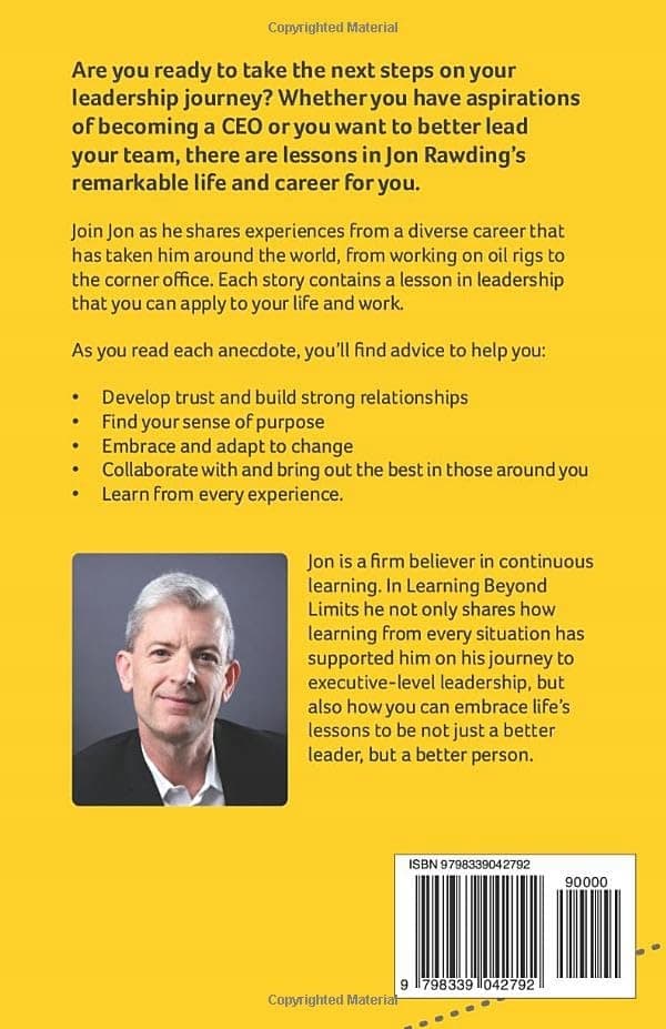 Rawding, Jon: *Learning Beyond Limits: Leadership Lessons from Life's Journey*