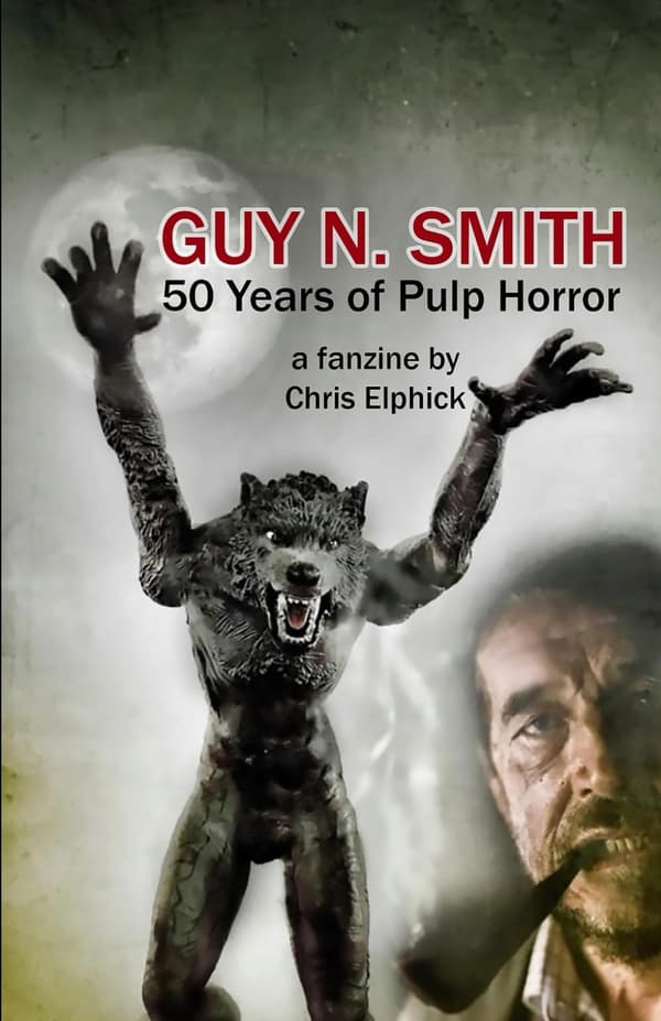 Elphick, Chris Guy N Smith: a personal fanzine
