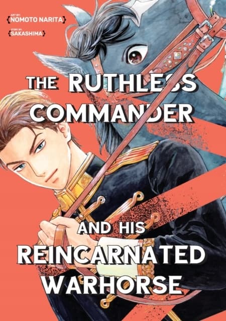 RUTHLESS COMMANDER AND HIS REINCARNATED (BOOK)