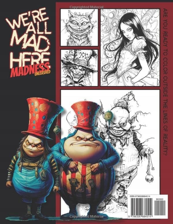 Mad Here, We Are All "We're All Mad Here" (vol. 4) – Madness Unleashed A Tw