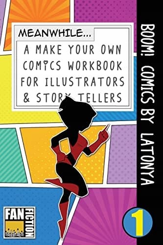 Boom! Comics by Latonya: A ‘What Happens Next’ Comic Book for Budding Illustrators