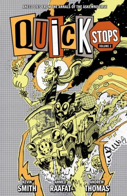 Quick Stops Volume 2 by KEVIN SMITH