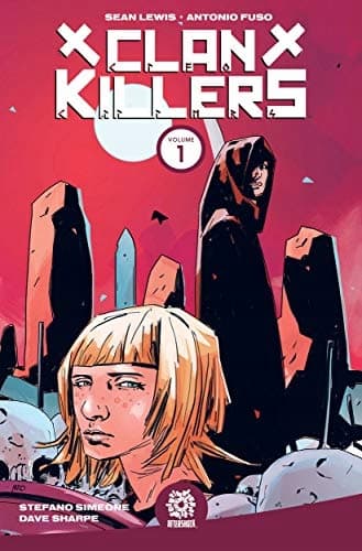 Clankillers Vol. 1 by Lewis Sean