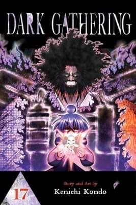Dark Gathering, Vol. 17 by Kenichi Kondo