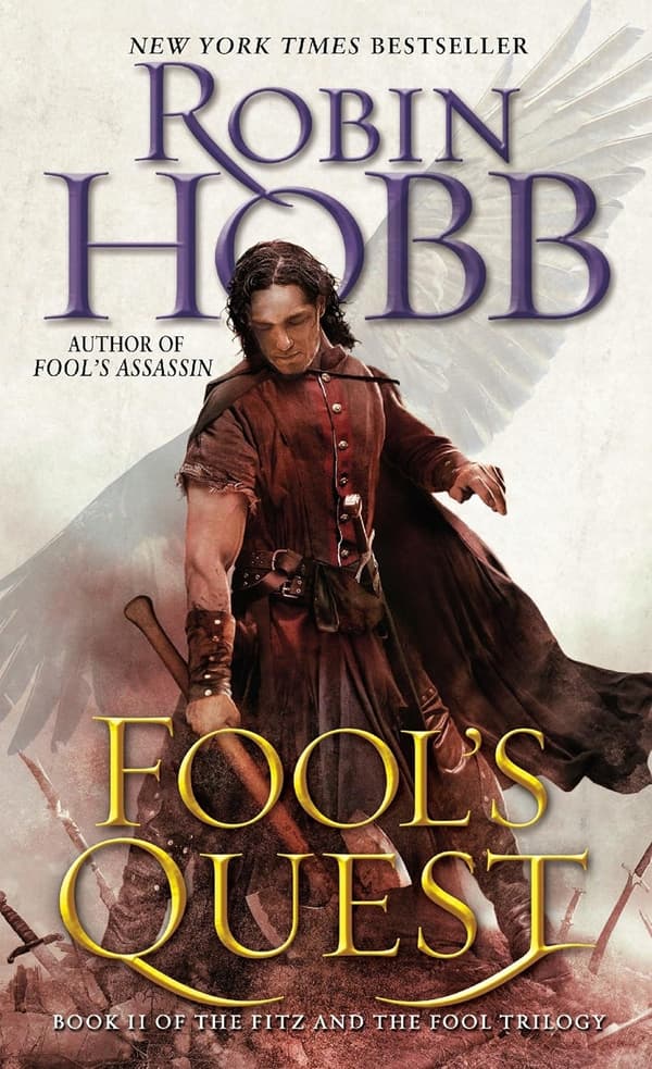 Robin Hobb, *Fool’s Quest* (Fitz and the Fool, Book 2)
