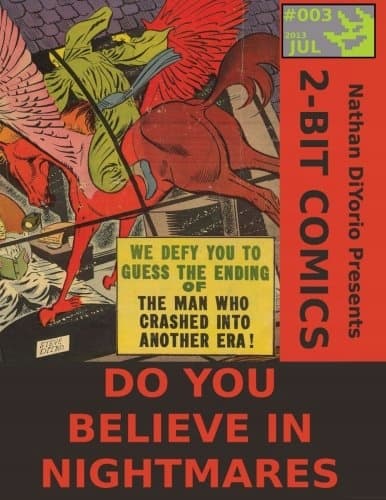2-Bit Comics #3: Do You Believe in Nightmares: Volume 3