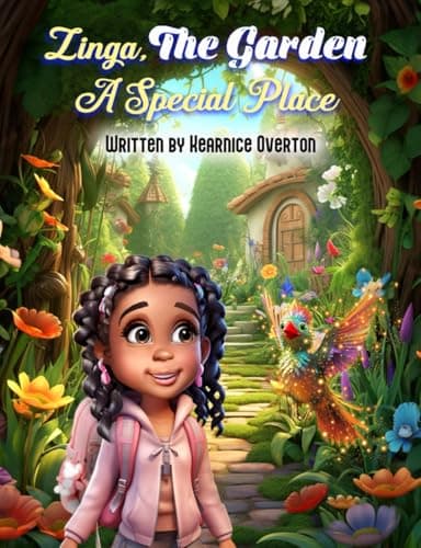 Overton, Kearnice Zinga, *The Garden: A Special Place*