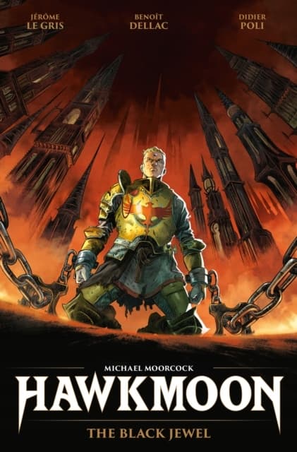Hawkmoon: The Black Jewel JEROME LE GRIS