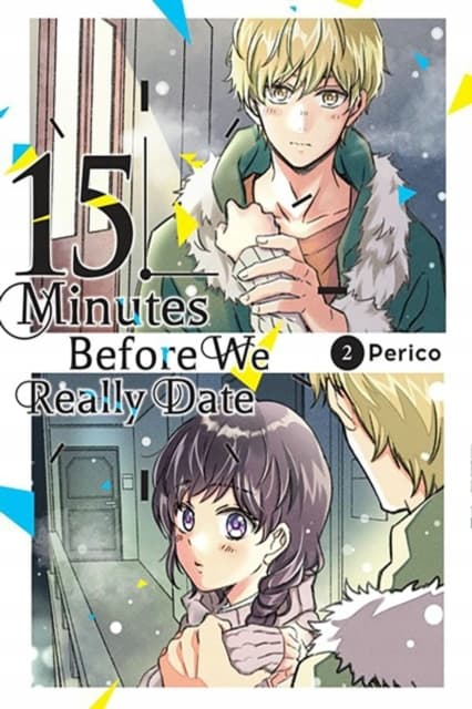 15 Minutes Before We Really Date, Vol. 2 Perico