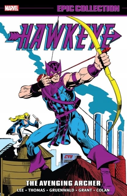 Hawkeye Epic Collection: The Avenging Archer Lee
