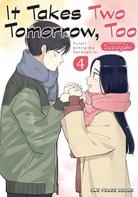It Takes Two Tomorrow, Too, Volume 4 by Suzuyuki