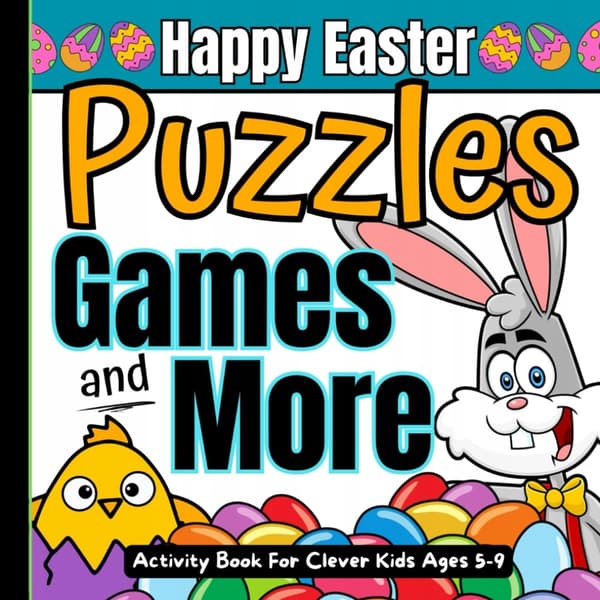 Happy Easter Activity Book: an Easter activity book for children aged 5–9; Activity book