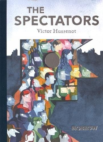 The Spectators: Hussenot, Victor