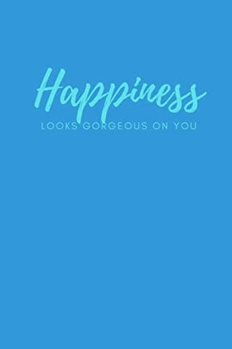 'Happiness looks gorgeous on you' paper notebook (Happy mind)