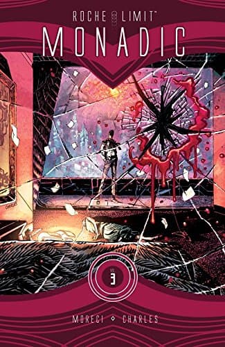 Roche Limit Volume 3: Monadic Moreci Michael
