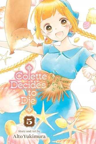 Colette Decides to Die, Vol. 5 ALTO YUKIMURA