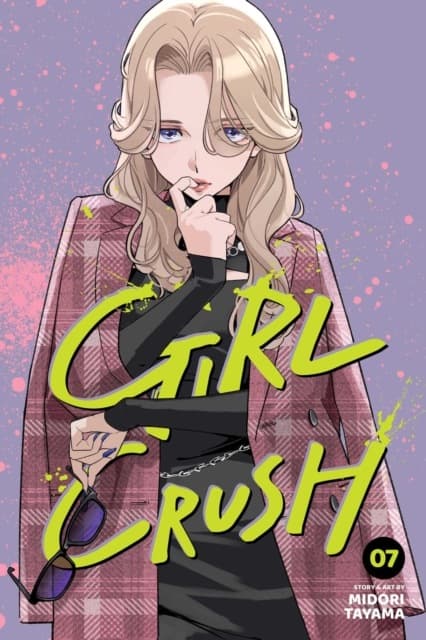 Girl Crush, Vol. 7 Midori Tayama