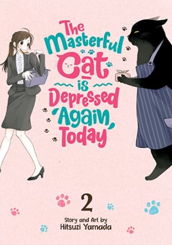 The Masterful Cat Is Depressed Again Today by Hitsuzi Yamada