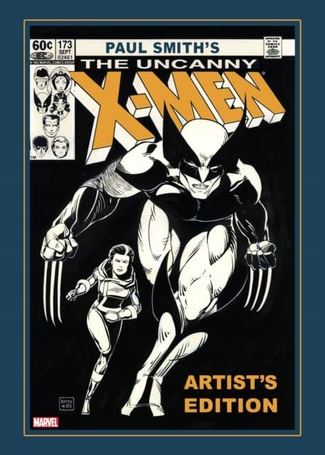 Paul Smith’s *Uncanny X-Men* Artists’ Edition PAUL SMITH