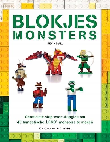 Blokjesmonsters: an unofficial step-by-step guide to building 40 fantastic Lego-m