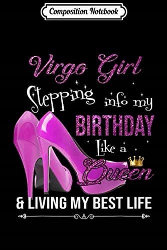 Composition Notebook: Virgo Girl Stepping Like Queen – August, September, Zodia
