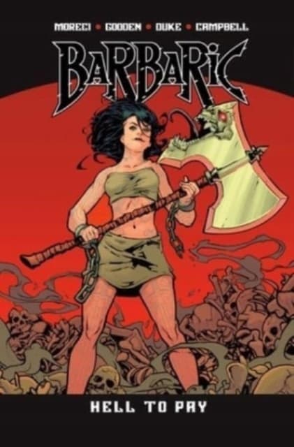 Barbaric Vol. 3: Hell to Pay by Michael Moreci