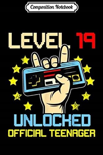 Composition Notebook: Official nager 19th Birthday – Level 19 Unlocked Journal