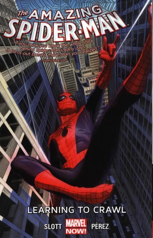 The Amazing Spider-Man Volume 1.1: Learning to Crawl by Dan Slott