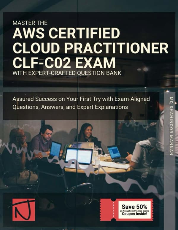 Mannan, Md Shahinoor: Master the AWS Certified Cloud Practitioner CLF-C02 Exam