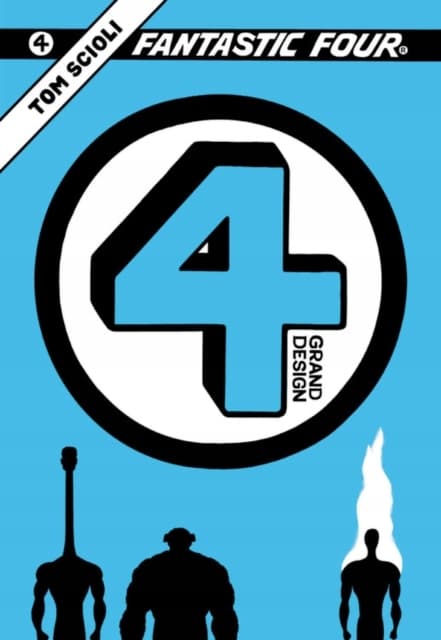 Fantastic Four: Grand Design by Scioli