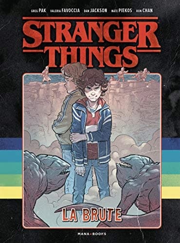 Stranger Things – La Brute