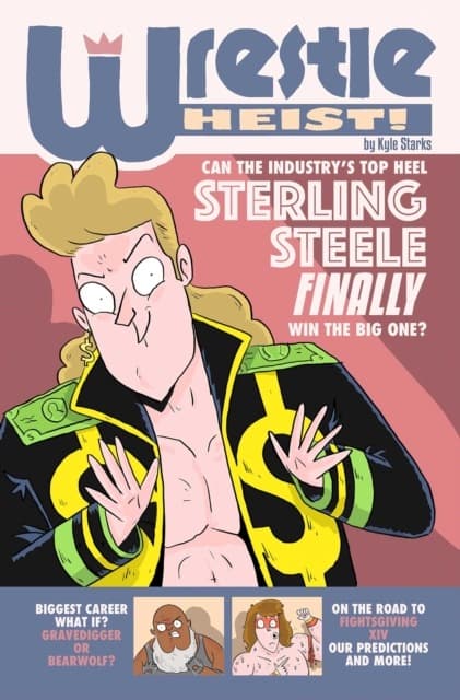 Wrestle Heist KYLE STARKS