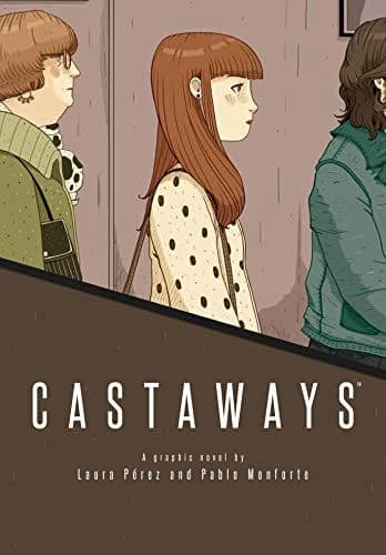 Pablo Monforte: Castaways