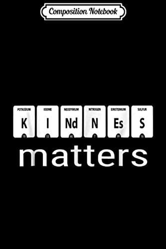 Composition Notebook: A Gift for Science Teachers – Kindness Matters – Periodic Table