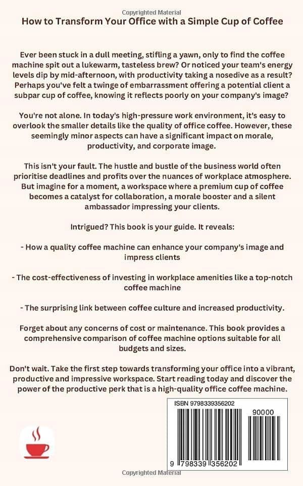 Tuck, Mr James *The Productive Perk: How Coffee Machines Can Transform Your*
