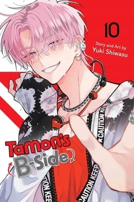 Tamons B-Side, Vol. 10 by Yuki Shiwasu