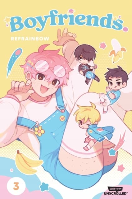 Boyfriends. Volume Three: A WEBTOON Unscrolled Graphic Novel A collective work