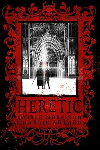 Heretic Deluxe Hardback by Robbie Morrison